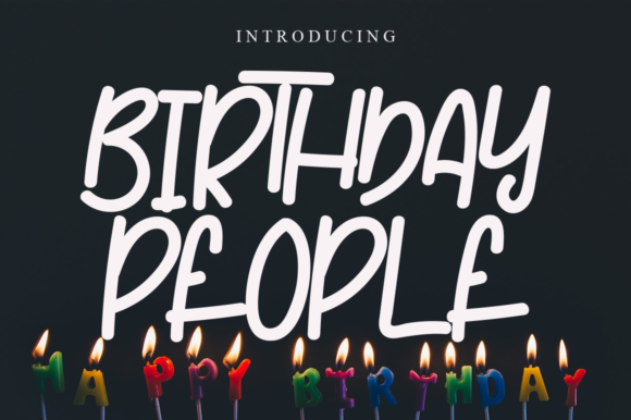 Birthday People: A Handwritten Font That Elevates Brand Content