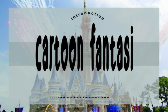 Cartoon Fantasi: A Handwritten Typeface for Digital Adventures