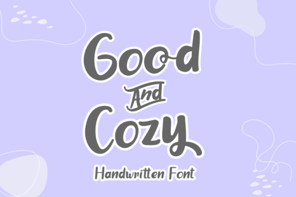 Good and Cozy: A Handwritten Font for Warm, Human-Centric Web Design