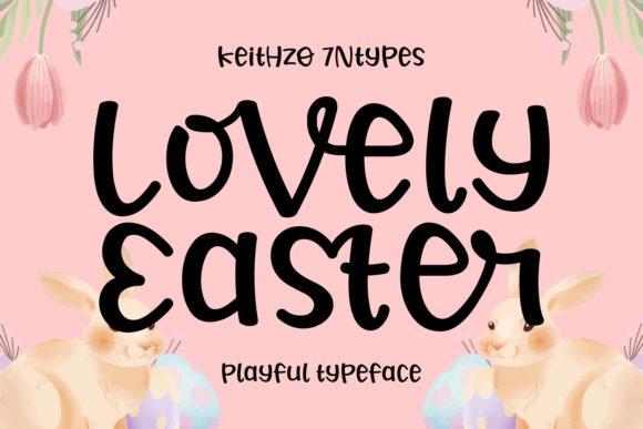 Lovely Easter Font Review: A Playful Display Typeface for Branding