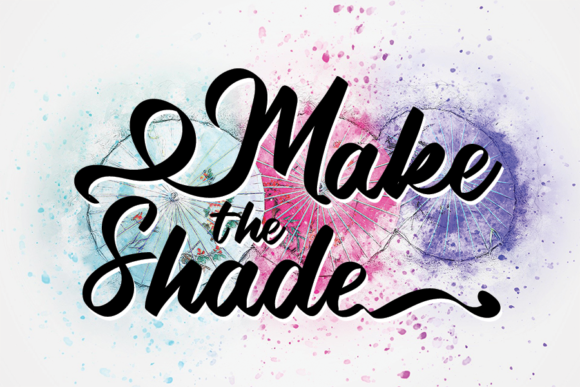 Make the Shade: A Handwritten Typeface for Campaign Clarity