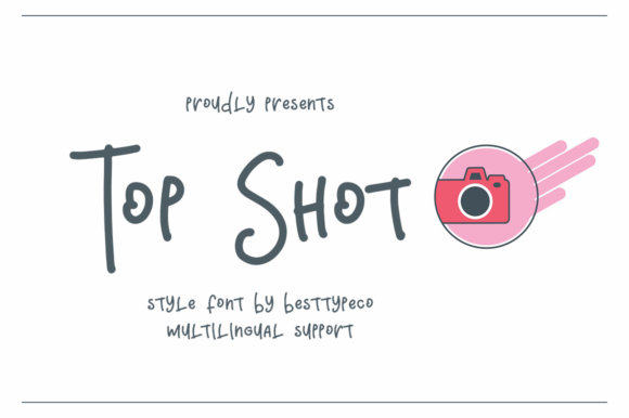 TopShot Font Review: A Quirky Script for Creative Branding